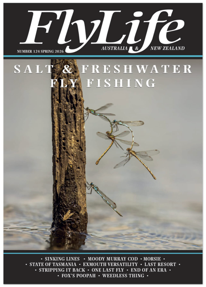 FLY LIFE MAGAZINE - ISSUE 125 SPRING