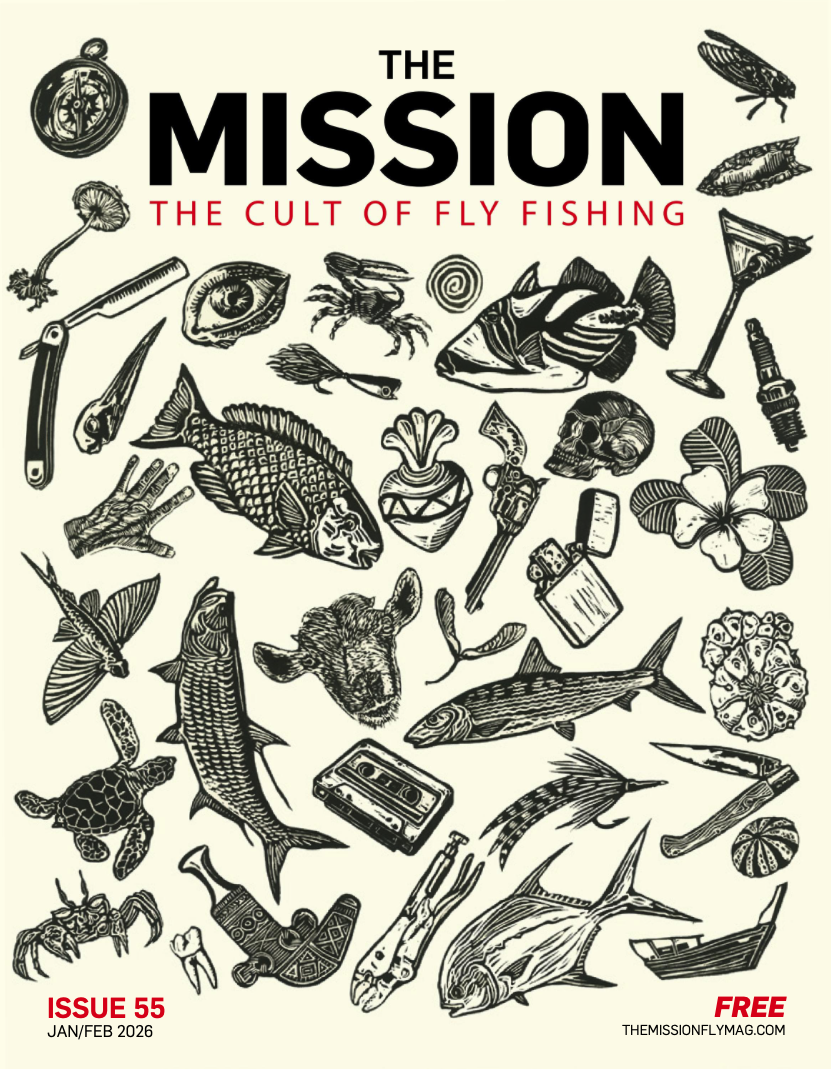 THE MISSION FLY MAG - ISSUE 55