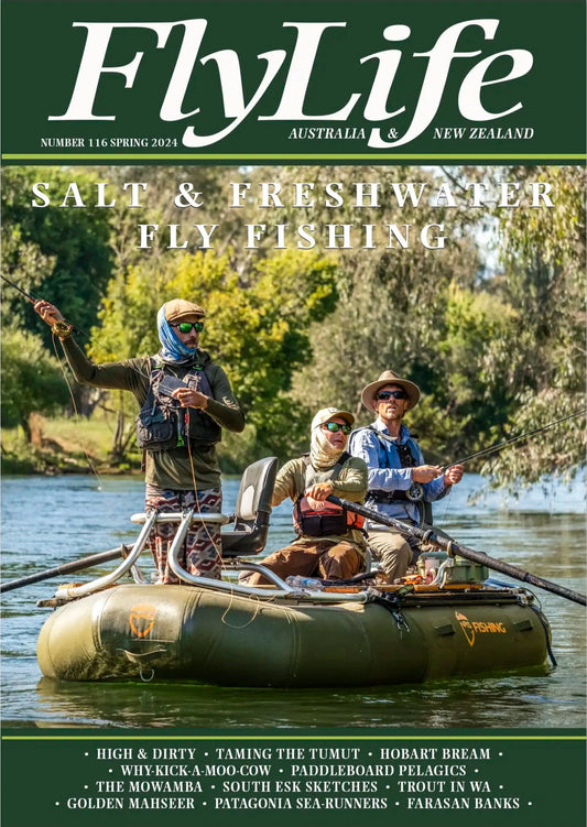 FLY LIFE MAGAZINE - ISSUE 116 SPRING 2024