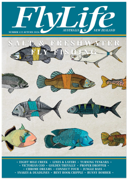 FLY LIFE MAGAZINE - ISSUE 122 AUTUMN 2026