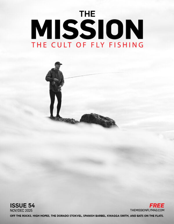 THE MISSION FLY MAG - ISSUE 54