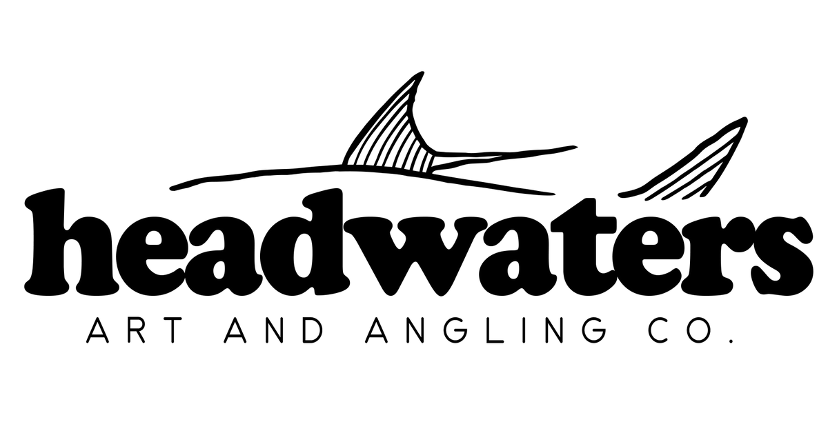 Headwaters Art and Angling Co – Headwaters Art and Fly Shop