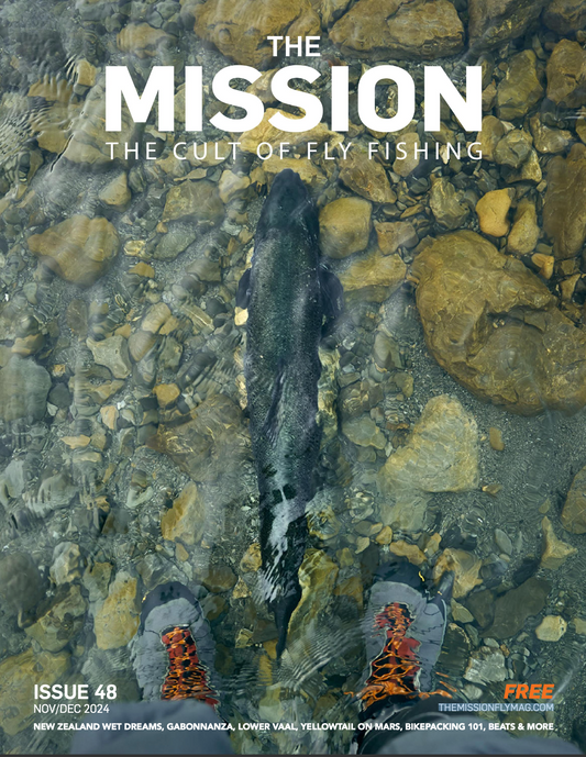 THE MISSION FLY MAG - ISSUE 48