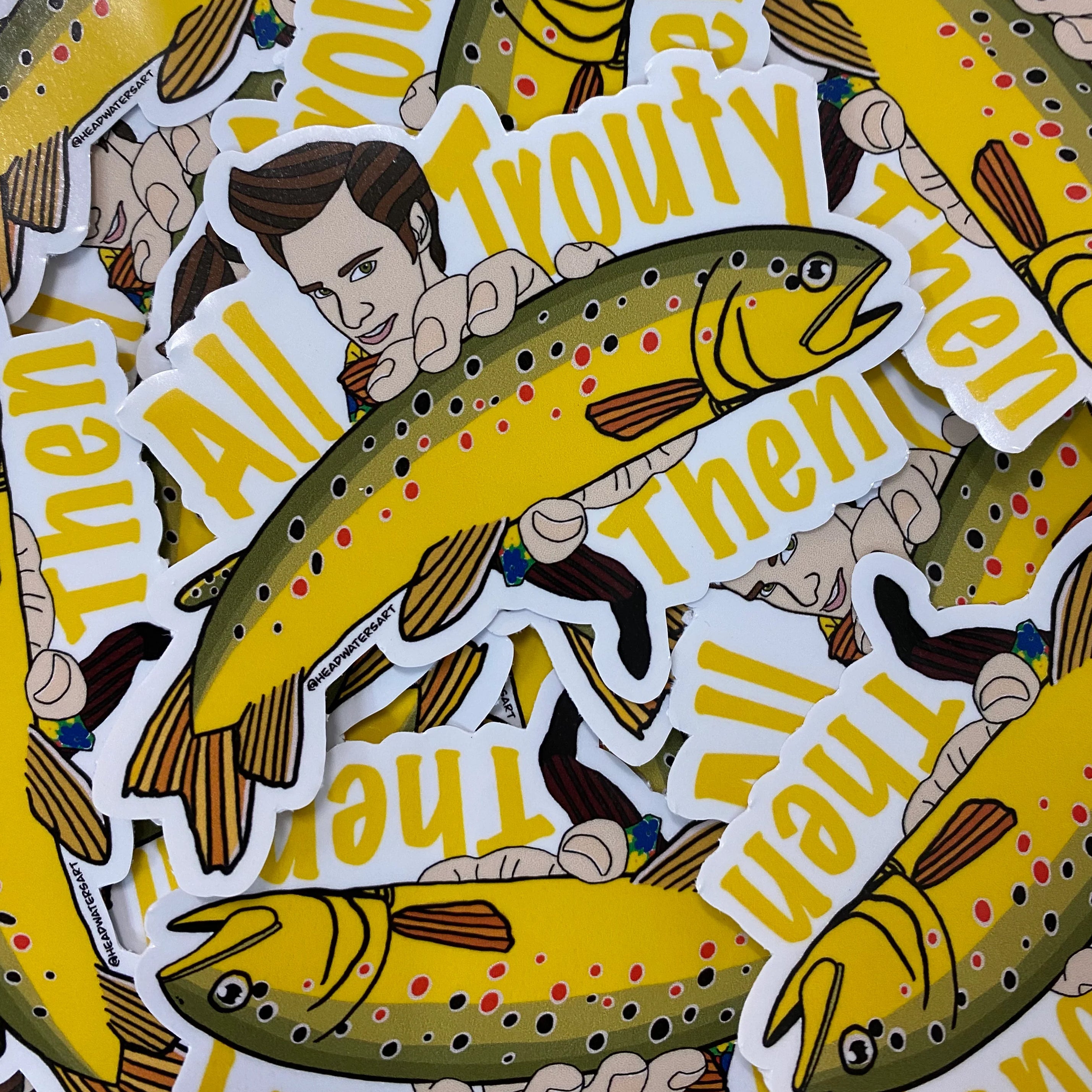 All Trouty Then Decals – Headwaters Art and Fly Shop